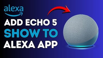 How to Add Echo Show 5 to Alexa App !
