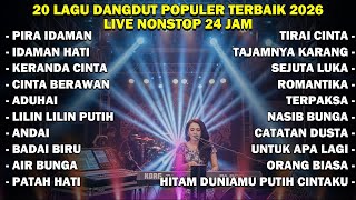 [Live] Full Album Dangdut 2026 Nonstop 24 jam 🔥 – Orgen Tunggal Paling Enak, Suara Mantap