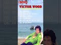 Enternally Victor Wood the best oldies Victor Wood greatest hits full album #classic #victorwood