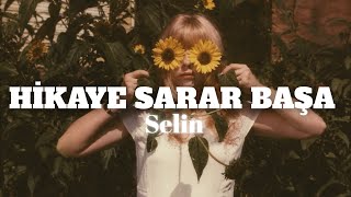 Hikaye Sarar Başa Selin Sözleri̇