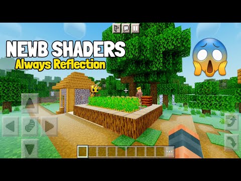 NewB Shaders Always Reflection para MCPE 1.20.40 BETA e OFICIAL