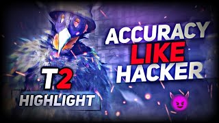 T2 HIGHLIGHTS ❣️ ACCURACY LIKE HACKER ❣️||XPERT YT ||❣️ screenshot 3