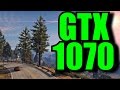 GTA V GTX 1070 OC | 1080p Maxed Out | FRAME-RATE TEST