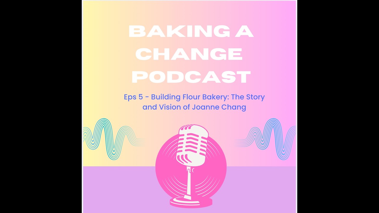 Baking A Change Ep#5