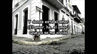 Wisin & Yandel | Donde Esta El Amor ft Franco De Vita | Letra