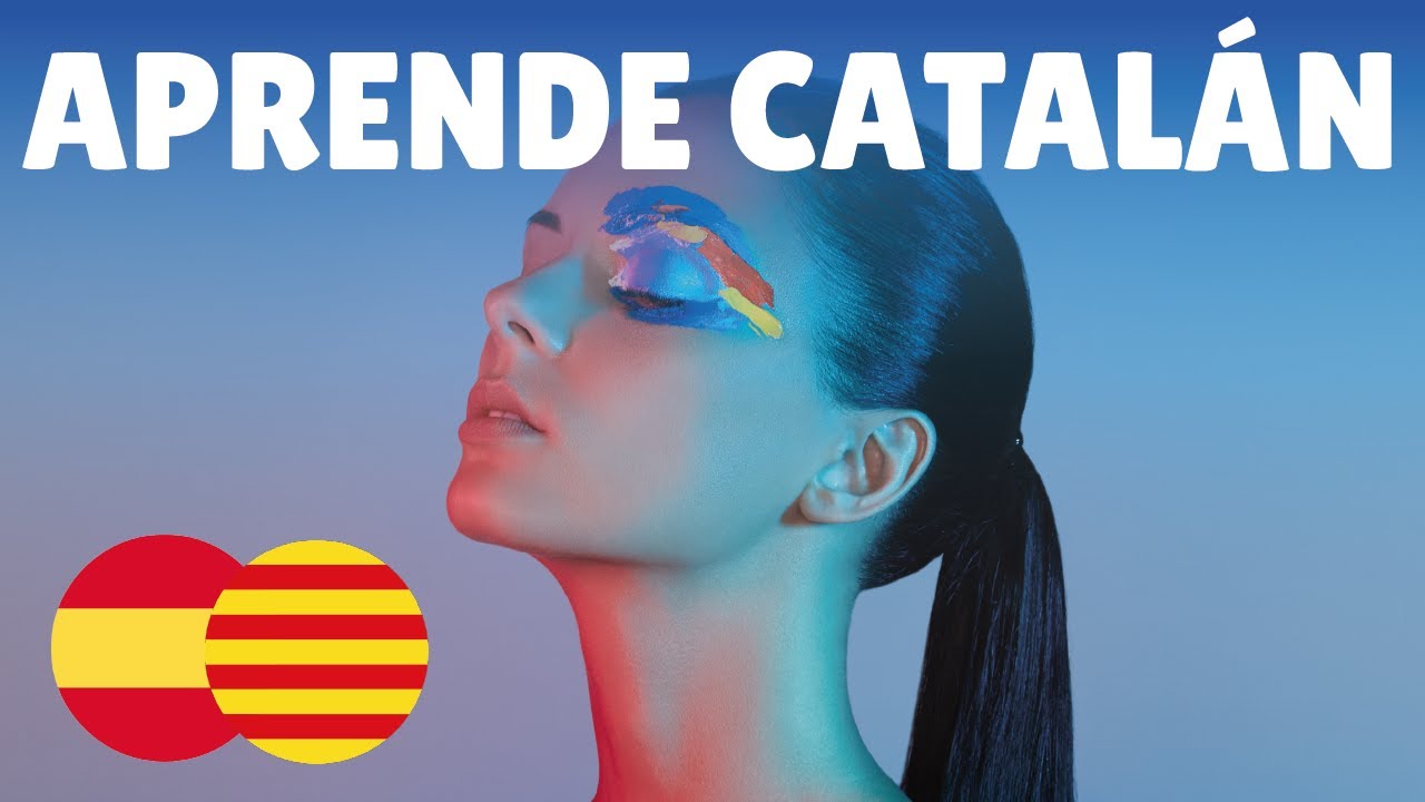 Learn Catalan For Beginners😊 500 words and phrases in Catalan 😊 Spanish/ Catalan - YouTube