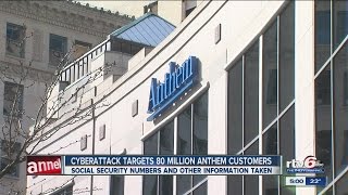 Cyber attack targets 80 million Anthem customers