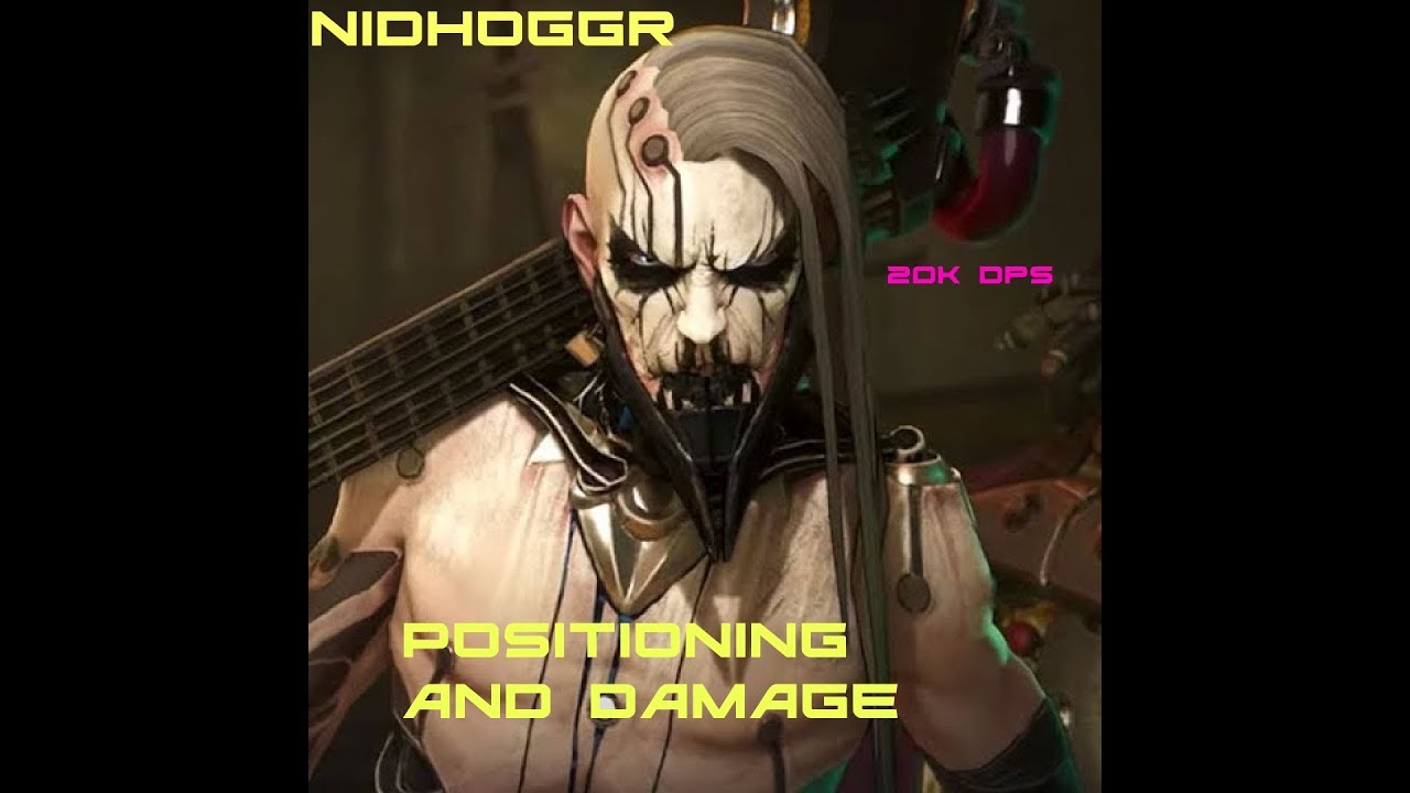 Bleeding Edge: Nidhoggr Positioning for High Damage