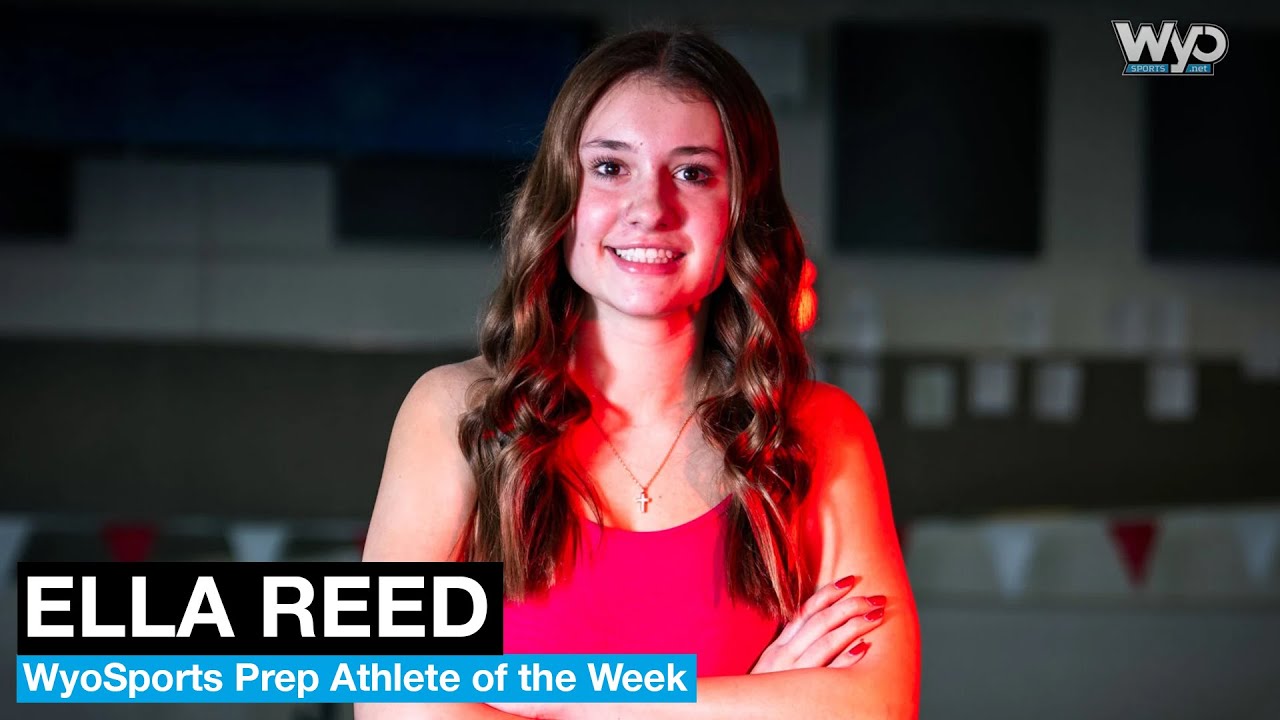 Ella Reed WyoSports Prep Athlete of the Week: Ella Reed - YouTube