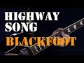 Blackfoot - Highway Song - Play the intro