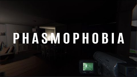 LEARNING THE ROPES! - Phasmophobia (Part 1)