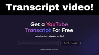 TRANSCRIPT YouTube Videos Easily | 2024