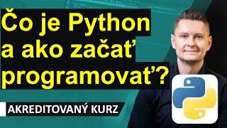 Online kurz Python - Čo je to Python a ako začať programovať v Pythone 🐍