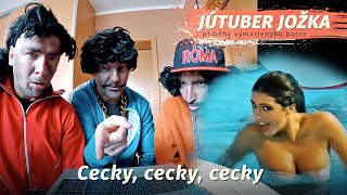 Cecky, cecky, cecky (Jútuber Jožka)