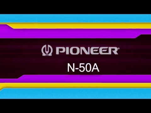 Pioneer N-50A