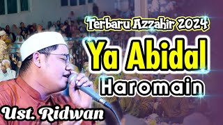 Download Lagu Sholawat Merdu Azzahir | Ya Abidal Haromain | Versi Terbaru Azzahir 2024 | Full Lirik MP3