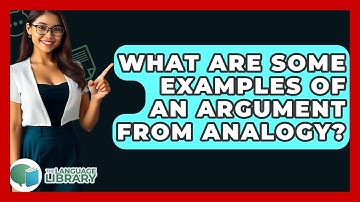 What Are Some Examples Of An Argument From Analogy? - The Language Library