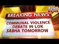 Communal violence debate postponed tomorrow