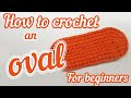 How to crochet an OVAL with T-shirt yarn FOR BEGINNERS || Use to crochet bags, baskets, rugs etc.