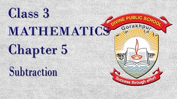 Class 3 Mathematics Chapter 5- Subtraction