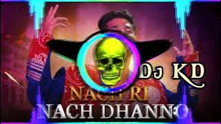 Nach Ri Nach Dhanno | Dj Remix Song | AMIR TRT | DJ KD