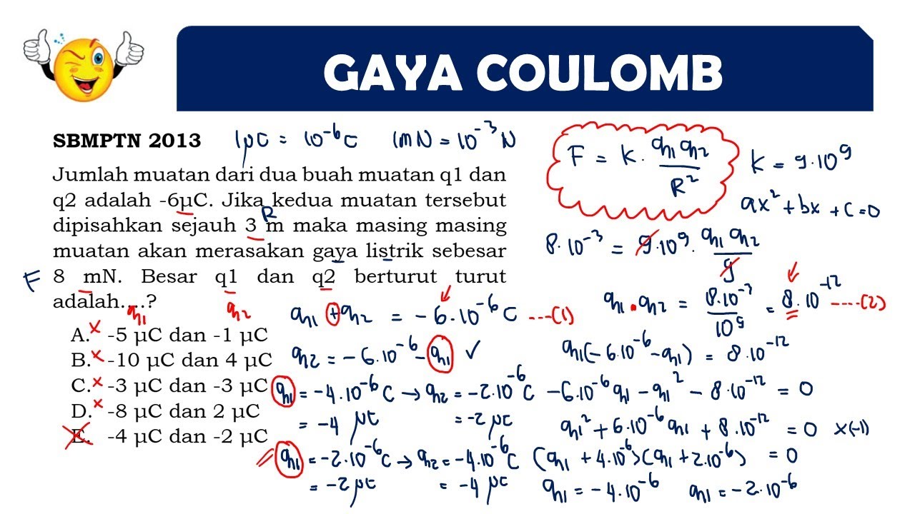 GAYA COULOMB FISIKA SMA KELAS 12 | LISTRIK STATIS SBMPTN 2013 - YouTube