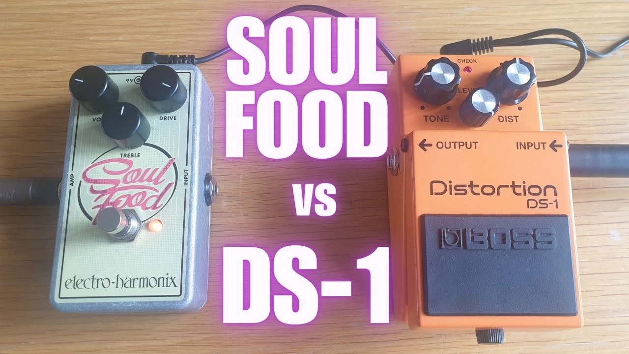 Can the Electro Harmonix Soul Food beat the Legendary BOSS DS-1