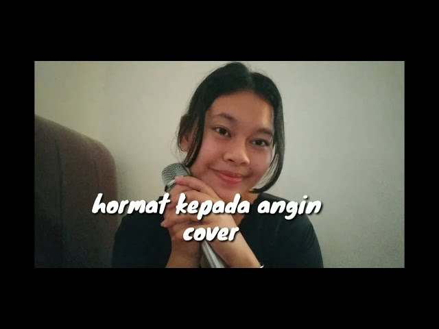 Hormat Kepada Angin - Nadin Amizah (cover) class=