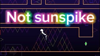 Not sunspike by thesac9009 / geometry dash / demon platformer screenshot 4