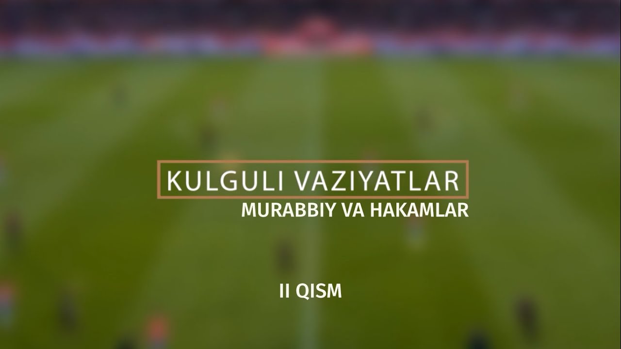 Futboldagi kulguli vaziyatlar (2-qism) | ONSIDE.UZ - YouTube