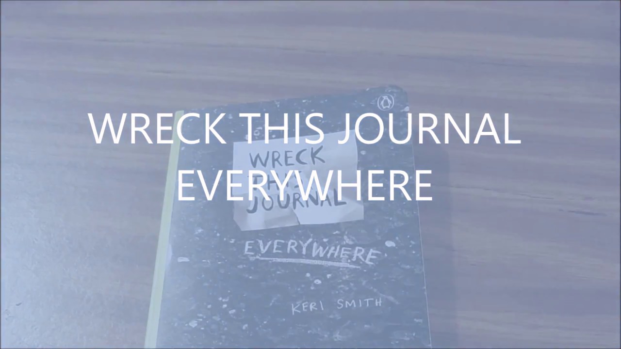 Wreck this journal Everywhere - Flip Through