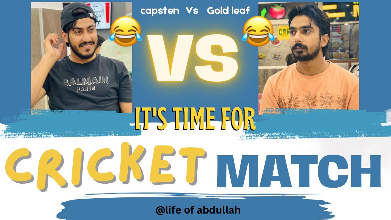 Abdullah Cricket match ho jay capstan vs gold leaf 😂  Scene after iftari