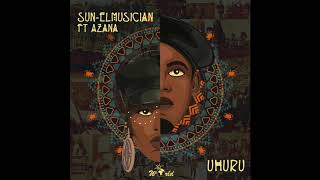 Sun-EL Musician Feat. Azana - Uhuru (Official Audio)