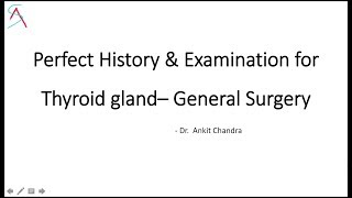 Perfect History & Examination for Thyroid case for Clinical exams || General Surgery screenshot 3