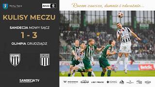 Sandecja Nowy Sącz - Olimpia Grudziądz 1:3 (0:3) | kulisy meczu | 17.05.2026
