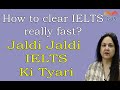 How to clear IELTS really fast | Jaldi Jaldi IELTS ki tyaari