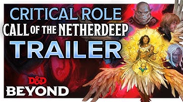 Critical Role: Call of the Netherdeep Trailer | D&D Beyond