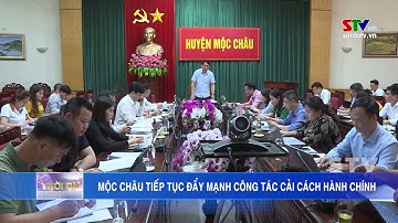 Mộc Châu tiếp tục đẩy mạnh công tác cải cách hành chính