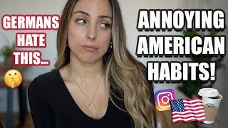 American Habits That Annoy Germans Us Vs Germany