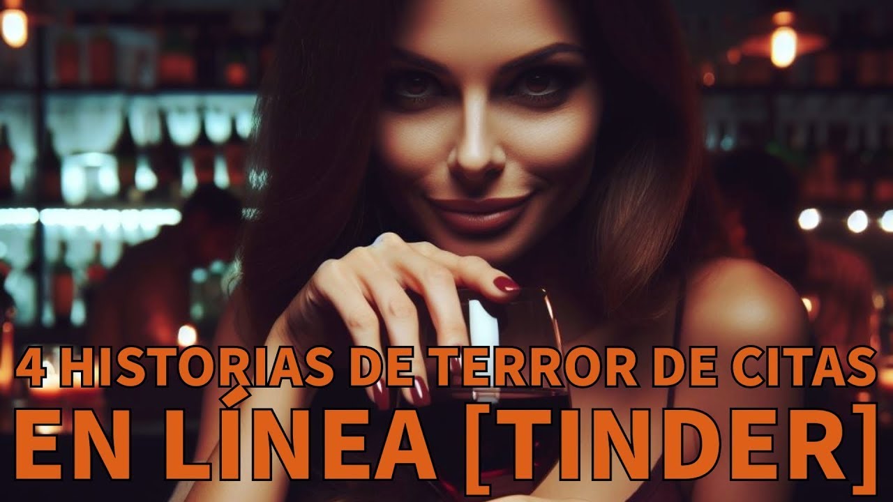 4 Historias de terror de citas en línea Tinder