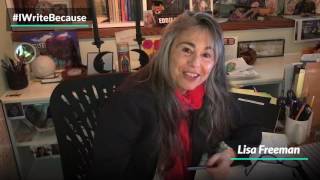 Lisa Freeman - #IWriteBecause