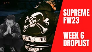 🇯🇵 Supreme x Bounty Hunter! FW23 Week 6 Full Droplist
