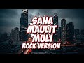 Sana Maulit Muli (Rock Version) - Cover Song | Ultimate OPM Rock Power Ballad Soundtrack