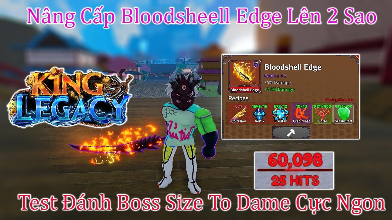 King Legacy - Nâng Cấp Bloodsheell Edge Lên 2 Sao Test Đánh Boss Size ...