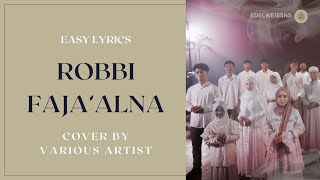Robbi Faja'alna - Various Artist | Cover Trending & Easy Lyrics (Lirik Latin) Robbi Faja'alna - Various Artist | Cover Trending & Easy Lyrics (Lirik Latin)