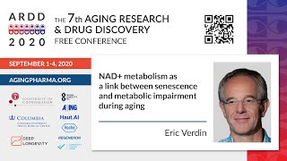 Eric Verdin - NAD+ metabolism as a link between senescence and metabolic impairment during aging