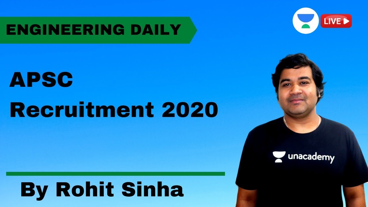 APSC Recruitment 2020 | GATE & ESE 2021 | Engineering Daily By Rohit Sinha