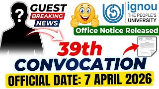 Ignou Convocation 2026 Official Notice Degreediploma ऐस मलग Big Changes Explained