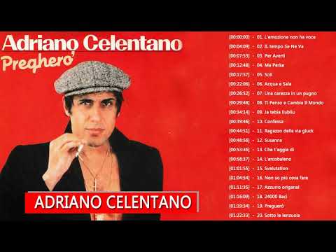 Le 50 migliori canzoni di Adriano Celentano || Adriano Celentano Greatest Hit 2020