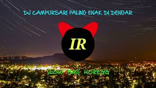 Download Lagu DJ CAMPURSARI PALING GLERR HOREG DADI ATI|dj barat slow bass 2022 MP3 Download Lagu DJ CAMPURSARI PALING GLERR HOREG DADI ATI|dj barat slow bass 2022 MP3